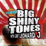 Logo of the podcast BIG SHINY TONES with JAY LEONARD J and JONATHAN LINDSAY Podcast BIG SHINY TONES with JAY LEONARD J and JONATHAN LINDSAY