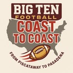 Podcast Big Ten Football Coast to Coast
