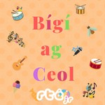 Logo of the podcast Bígí ag Ceol Podcast Bígí ag Ceol
