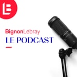 Logo of the podcast Bignon Lebray, le podcast Podcast Bignon Lebray, le podcast