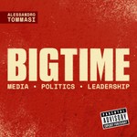 Logo of the podcast BigTime - Alessandro Tommasi Podcast BigTime - Alessandro Tommasi