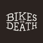 Bikes or Death Podcast Bikes or Death