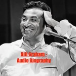 Podcast Bill Graham - Audio Biography