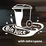 Logo of the podcast Bin Juice with John Lyons Podcast Bin Juice with John Lyons