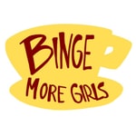Logo of the podcast Bingemore Girls Podcast Bingemore Girls
