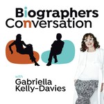 Logo of the podcast Biographers in Conversation Podcast Biographers in Conversation