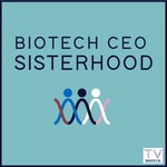Logo of the podcast Biotech CEO Sisterhood Podcast Biotech CEO Sisterhood