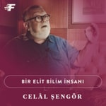 Logo of the podcast Bir Elit Bilim İnsanı: Prof. Dr. Celal Şengör Podcast Bir Elit Bilim İnsanı: Prof. Dr. Celal Şengör