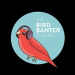 Logo of the podcast Bird Banter Logo of the podcast Bird Banter