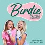 Logo of the podcast Birdie Little Secrets