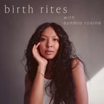 Logo of the podcast birth rites Podcast birth rites