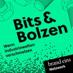 Logo of the podcast Bits & Bolzen - wenn Industriewelten verschmelzen Podcast Bits & Bolzen - wenn Industriewelten verschmelzen
