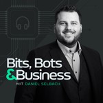 Logo of the podcast Bits, Bots & Business Podcast Bits, Bots & Business