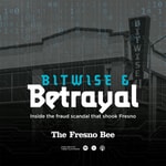 Logo of the podcast Bitwise & Betrayal: Inside the fraud scandal that shook Fresno Podcast Bitwise & Betrayal: Inside the fraud scandal that shook Fresno