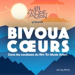Logo of the podcast BIVOUACOEURS - Le podcast du film documentaire 'En Mode Avion' Podcast BIVOUACOEURS - Le podcast du film documentaire 'En Mode Avion'