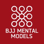 BJJ Mental Models Podcast BJJ Mental Models