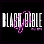 Logo of the podcast Black Girl Bible - Janai Imani Podcast Black Girl Bible - Janai Imani