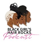 Logo of the podcast Black Girls Hair Rocks Podcast Black Girls Hair Rocks