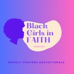 Logo of the podcast Black Girls in Faith Podcast Black Girls in Faith