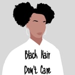 Logo of the podcast Black Hair Don't Care Podcast Black Hair Don't Care
