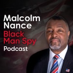 Logo of the podcast Black Man Spy with Malcolm Nance Logo of the podcast Black Man Spy with Malcolm Nance