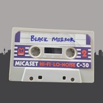 Logo of the podcast Black Mirror Podcast: Tech and News Talk Podcast Black Mirror Podcast: Tech and News Talk