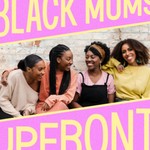 Logo of the podcast Black Mums Upfront Podcast Black Mums Upfront