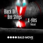 Logo of the podcast Black Oil and Bee Stings - An X-Files Podcast Podcast Black Oil and Bee Stings - An X-Files Podcast