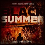 Logo of the podcast Black Summer Podcast Black Summer