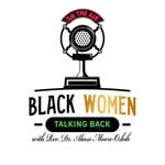 Logo of the podcast Black Women Talking Back Podcast Black Women Talking Back