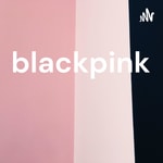 Podcast blackpink 