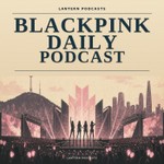 Logo of the podcast BLACKPINK Daily Podcast Podcast BLACKPINK Daily Podcast