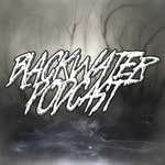 Logo of the podcast BlackwaterPodcast Podcast BlackwaterPodcast