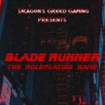 Blade Runner: The Roleplaying Game Blade Runner: The Roleplaying Game