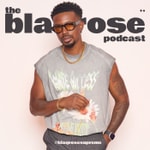 Logo of the podcast Blaqrose Supreme's Podcast Podcast Blaqrose Supreme's Podcast