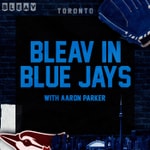 Logo of the podcast Bleav in Blue Jays Podcast Bleav in Blue Jays