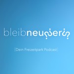 Podcast bleib neugierig!