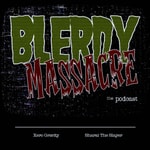 Blerdy Massacre