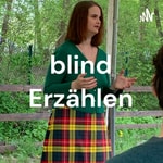 Logo of the podcast blind Erzählen Podcast blind Erzählen