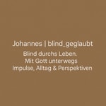 Logo of the podcast Blind Geglaubt: Der Podcast mit Hoffnung, Impulsen und Ermutigung Podcast Blind Geglaubt: Der Podcast mit Hoffnung, Impulsen und Ermutigung
