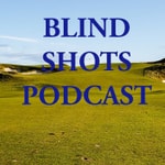 Logo of the podcast Blind Shots Podcast Podcast Blind Shots Podcast