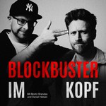 Logo of the podcast Blockbuster im Kopf Podcast Blockbuster im Kopf