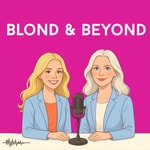 Logo of the podcast Blond & Beyond Podcast Blond & Beyond