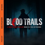 Blood Trails Podcast Blood Trails