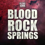 Logo of the podcast Bloodrock Springs Podcast Bloodrock Springs