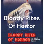 Logo of the podcast Bloody Rites Of Horror Podcast Bloody Rites Of Horror
