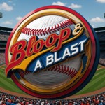 Logo of the podcast Bloop and A Blast Podcast Podcast Bloop and A Blast Podcast