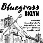 Logo of the podcast Bluegrass BKLYN Logo of the podcast Bluegrass BKLYN