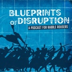 Blueprints of Disruption