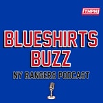 Podcast Blueshirts Buzz: A NY Rangers Podcast